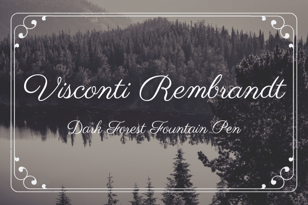 ビスコンティの万年筆レンブラントシリーズはアート好き必見！